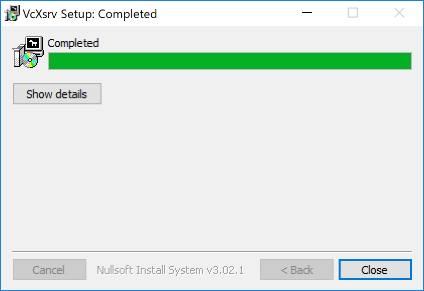 SnapCrab_VcXsrv Setup Completed_2019-5-23_17-58-4_No-00.png